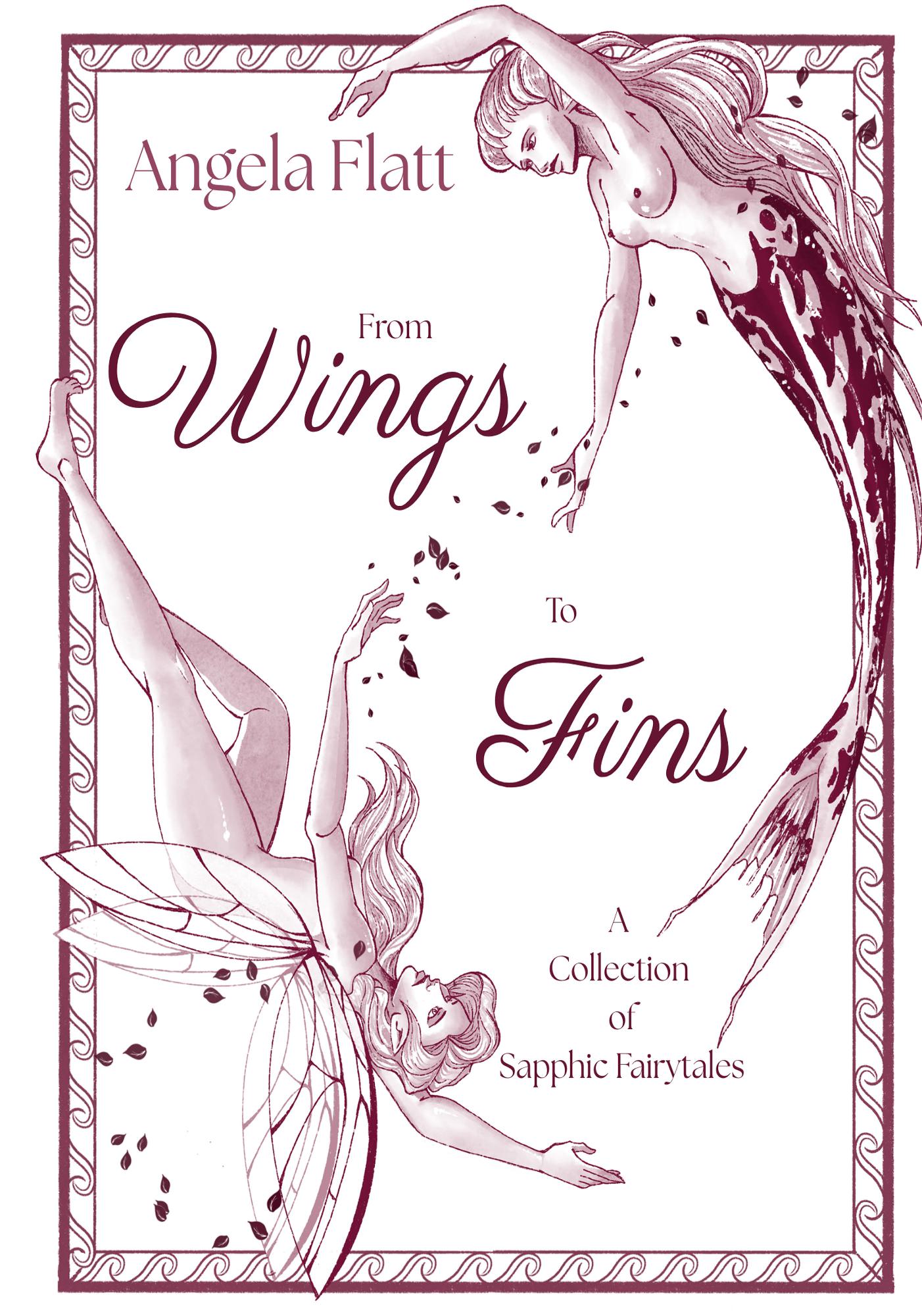 From Wings to Fins: A Collection of Sapphic Fairytales HARDCOVER