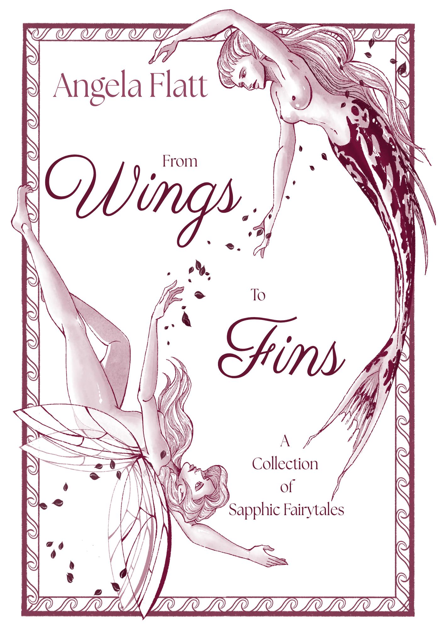 From Wings to Fins: A Collection of Sapphic Fairytales PAPERBACK